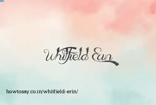 Whitfield Erin