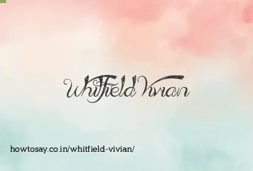 Whitfield Vivian