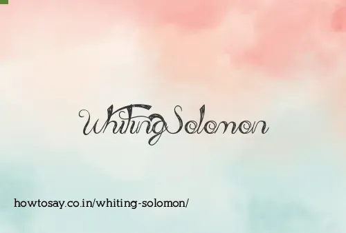 Whiting Solomon