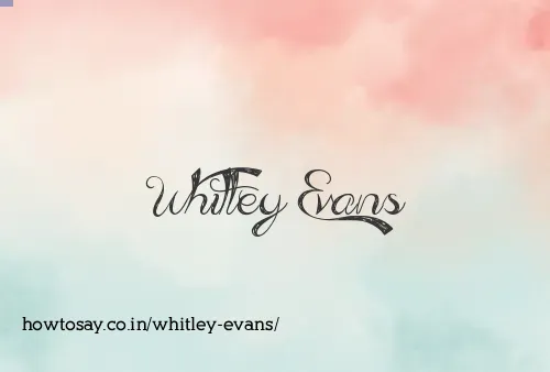 Whitley Evans