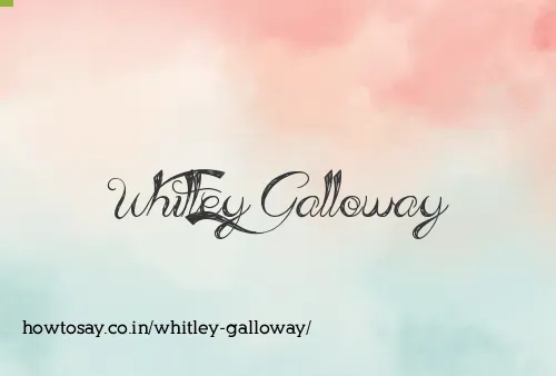 Whitley Galloway
