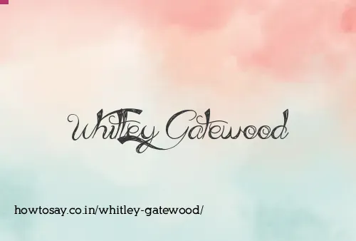 Whitley Gatewood