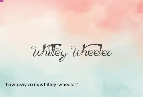 Whitley Wheeler