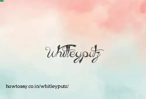 Whitleyputz