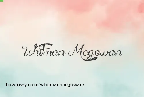 Whitman Mcgowan