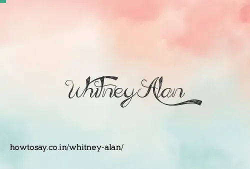 Whitney Alan