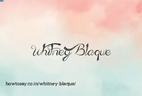 Whitney Blaque