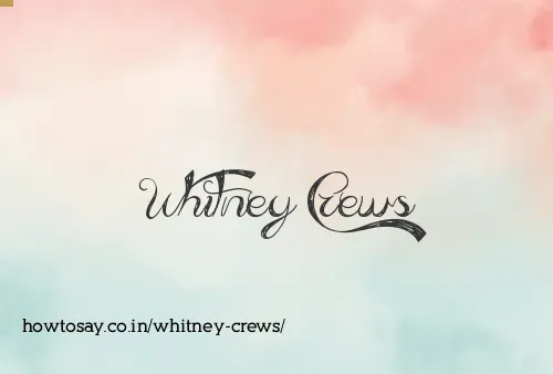 Whitney Crews