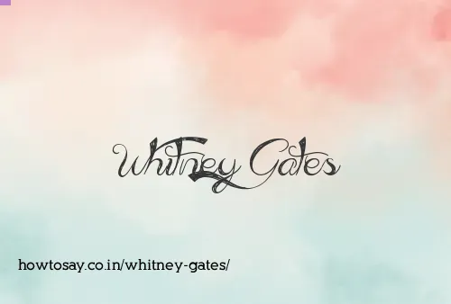 Whitney Gates
