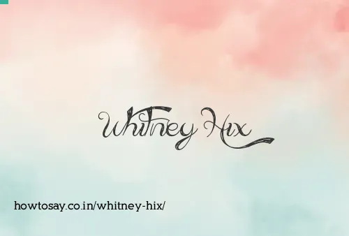 Whitney Hix