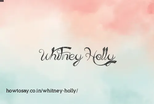 Whitney Holly