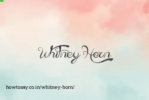 Whitney Horn