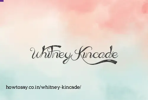 Whitney Kincade