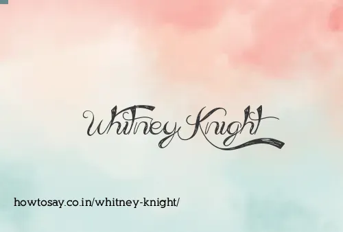 Whitney Knight