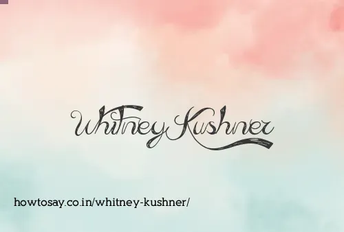 Whitney Kushner