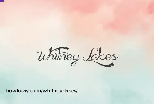 Whitney Lakes