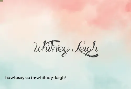 Whitney Leigh