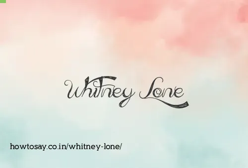 Whitney Lone