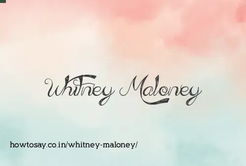 Whitney Maloney