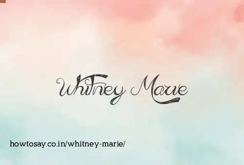 Whitney Marie