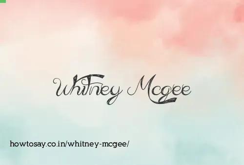 Whitney Mcgee