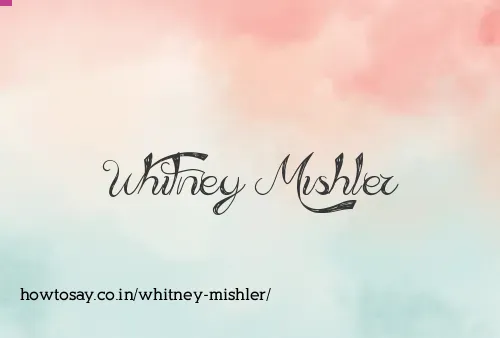 Whitney Mishler