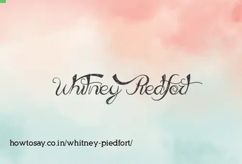 Whitney Piedfort