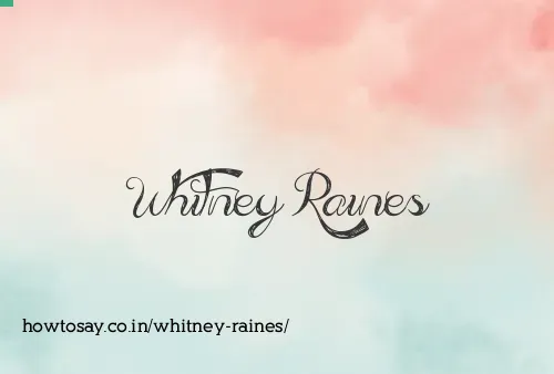 Whitney Raines