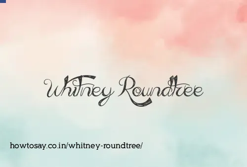 Whitney Roundtree