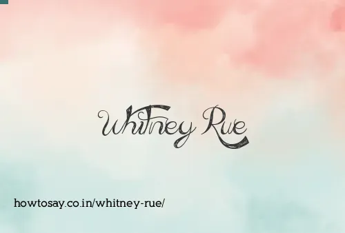 Whitney Rue