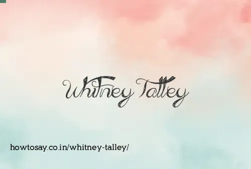 Whitney Talley