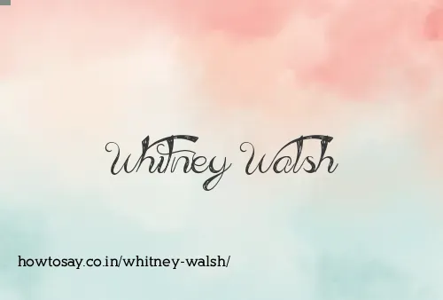 Whitney Walsh