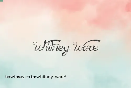 Whitney Ware