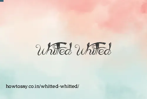 Whitted Whitted