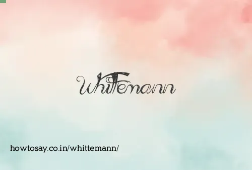 Whittemann