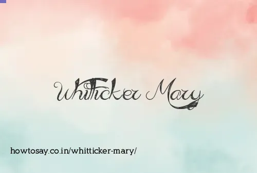 Whitticker Mary
