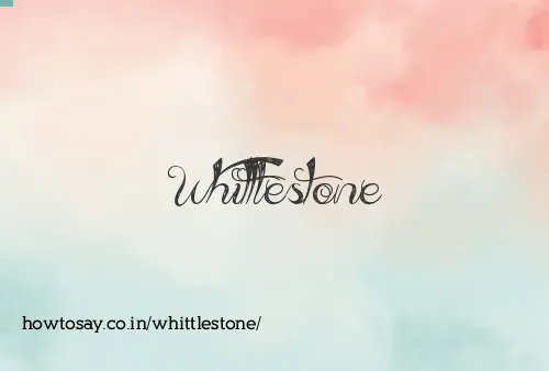 Whittlestone