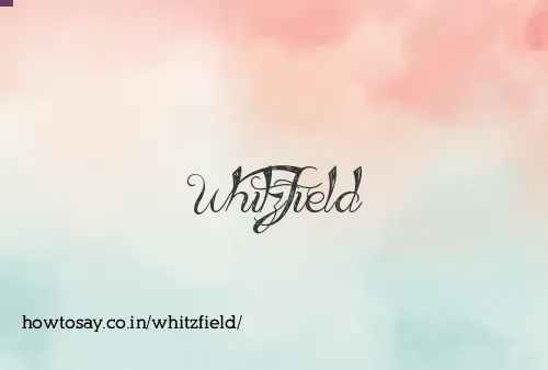 Whitzfield
