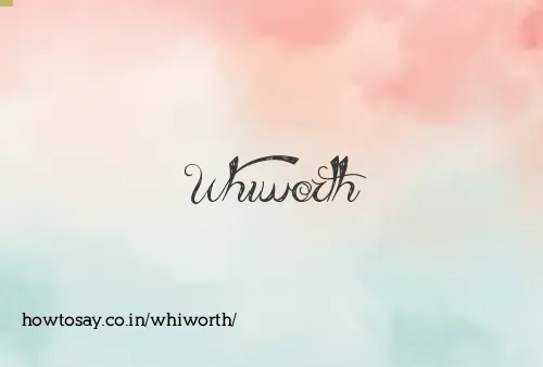 Whiworth