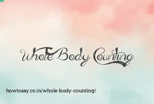 Whole Body Counting