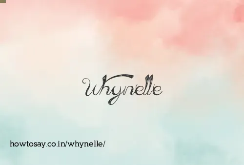 Whynelle