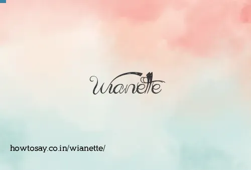 Wianette