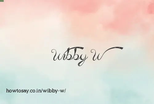 Wibby W