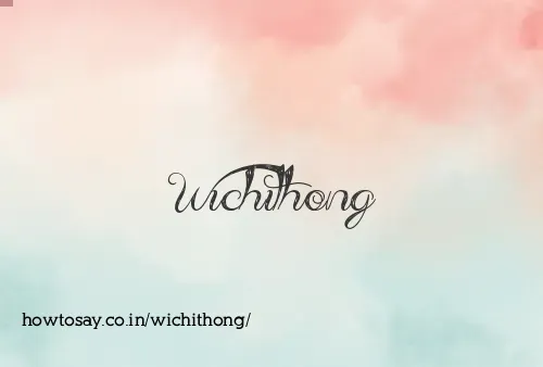 Wichithong