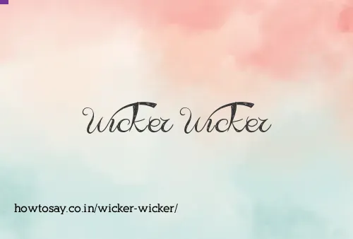 Wicker Wicker