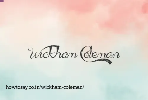 Wickham Coleman