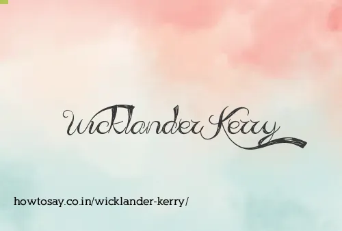 Wicklander Kerry