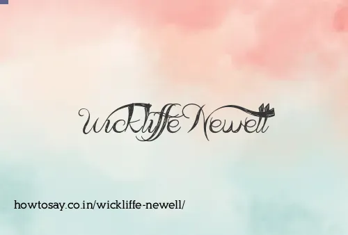 Wickliffe Newell
