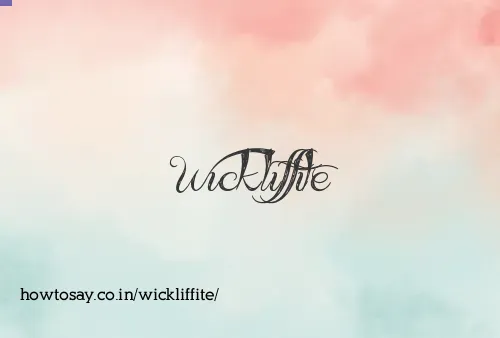 Wickliffite