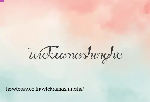 Wickramashinghe